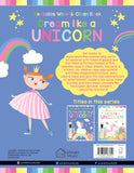 Dream Like A Unicorn